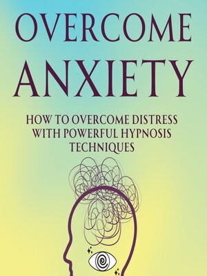 cover image of Overcome Anxiety